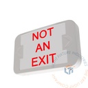 Exit Sign | Custom Wording | NOT AN EXIT [EX-CU-NOT-AN-EXIT]